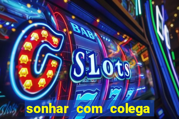 sonhar com colega de trabalho jogo do bicho